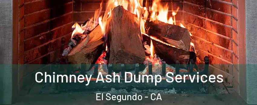  Chimney Ash Dump Services El Segundo - CA