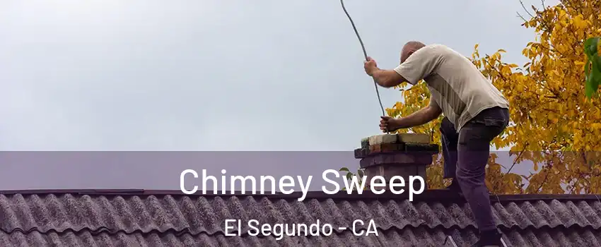  Chimney Sweep El Segundo - CA